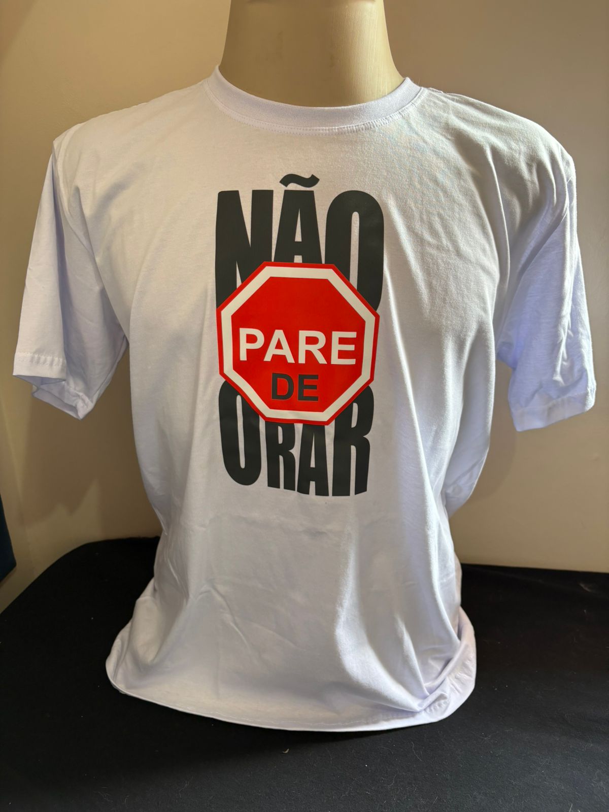 CAMISETA NÃO PARE DE ORAR